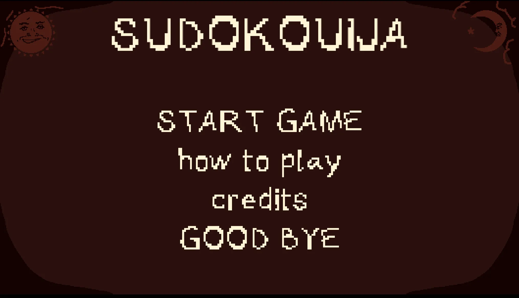Sudokouija title screen — pixel-art sun and moon framing the menu, built in LÖVE for Scream Jam 2025